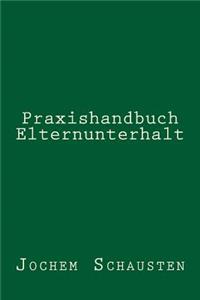 Praxishandbuch Elternunterhalt