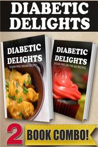 Sugar-Free Indian Recipes and Sugar-Free On-The-Go Recipes