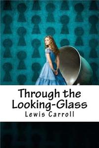 Through the Looking-Glass