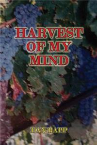 Harvest of My Mind
