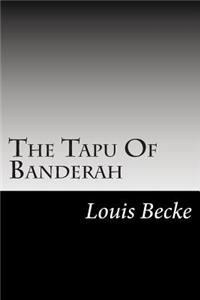 The Tapu Of Banderah