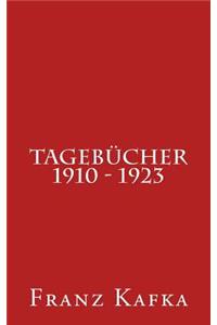 Tagebücher 1910 - 1923