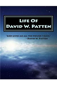Life of David W. Patten