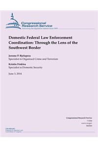 Domestic Federal Law Enforcement Coordination