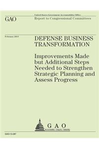 Report to Congressional Committees Defense Business Transformation