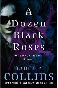 A Dozen Black Roses