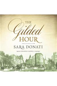 The Gilded Hour Lib/E