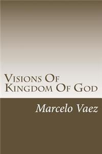 Visions of Kingdom of God