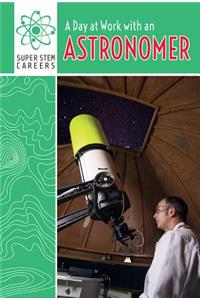 A Day at Work with an Astronomer