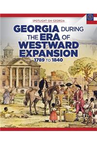 Georgia During the Era of Westward Expansion