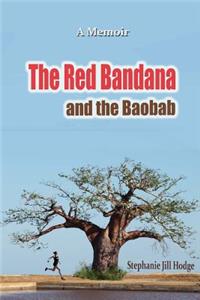 The Red Bandana And The Baobab