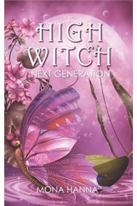 High Witch Next Generation (Generations Book 1)