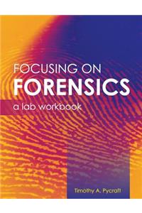 Focusing on Forensics
