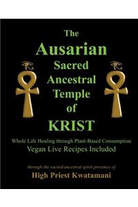 Ausarian Sacred Ancestral Temple of KRIST