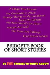 Bridget's Book Of Short Stories