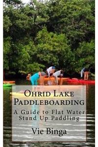 Ohrid Lake Paddleboarding