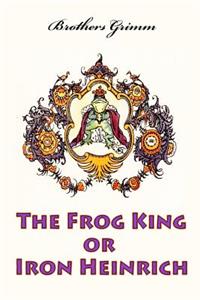 Frog King or Iron Heinrich