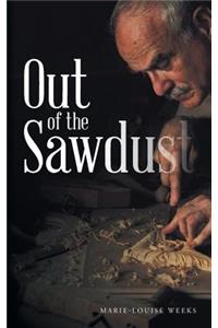 Out of the Sawdust