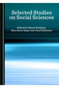 Selected Studies on Social Sciences