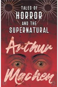 Tales of Horror and the Supernatural