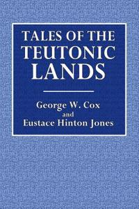 Tales of the Teutonic Lands