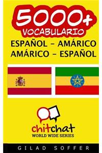 5000+ Espanol - Amarico Amarico - Espanol Vocabulario