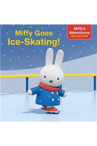 Miffy Goes Ice-Skating!