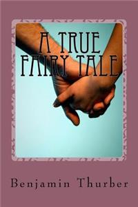 True Fairy Tale