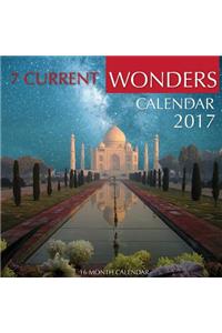 7 Current Wonders Calendar 2017