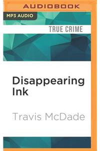 Disappearing Ink: The Insider, the Fbi, and the Looting of the Kenyon College Library