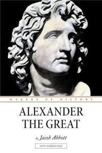 Alexander the Great: Makers of History