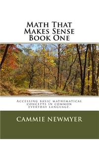 Math That Makes Sense - Book One