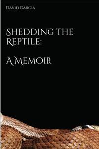 Shedding the Reptile