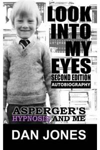 Look Into My Eyes: Asperger's, Hypnosis and Me