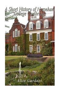 Short History of Newnham College Cambridge