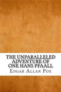 The Unparalleled Adventure of One Hans Pfaall