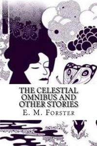 Celestial Omnibus and Other Stories