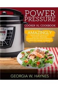 Power Pressure Cooker XL Cookbook