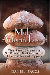 Make Artisan Bread