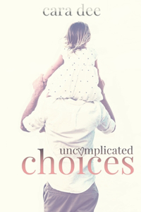 Uncomplicated Choices