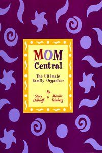 Mom Central: The Ultimate Family Organizer