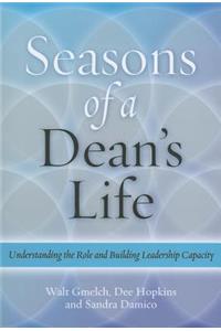 Seasons of a Dean's Life