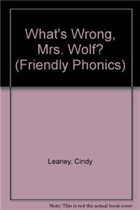 What's Wrong, Mrs. Wolf?