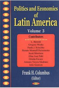 Politics & Economics of Latin America, Volume 3