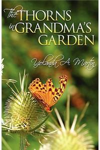 The Thorns in Grandma's Garden