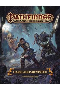 Pathfinder Campaign Setting: Darklands Revisited