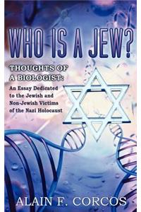 Who is a Jew? Thoughts of a Biologist