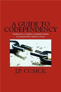 Guide to Codependency