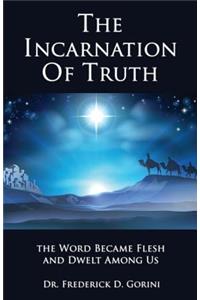 Incarnation of Truth _____________
