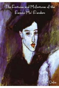 The Fortunes and Misfortunes of the Famous Moll Flanders